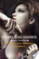 Aurora Teagarden (Tome 3) - À vendre : trois chambres, un cadavre