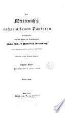 Aus Metternich's nachgelassenen Papieren, herausg. von Fürsten R. Metternich-Winneburg, geordnet und zusammengestellt von A. v. Klinkowström