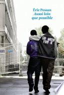 Aussi loin que possible
