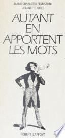 Autant en apportent les mots