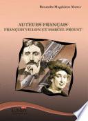 Auteurs francais: Francois Villon et Marcel Proust
