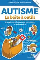 Autisme - La boîte à outils