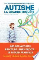 Autisme, la grande enquête