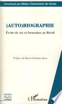 (Auto) biographie