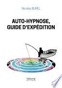 Auto-hypnose, guide d'expédition
