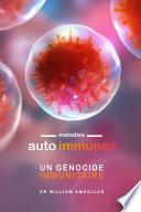 AUTO IMMUNE [FR]