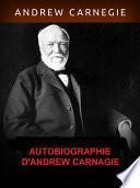 Autobiographie d'Andrew Carnegie