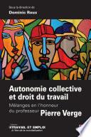 Autonomie collective et droit du travail