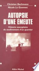 Autopsie d'une émeute