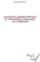 Autorités administratives et cérémonies publiques au Cameroun