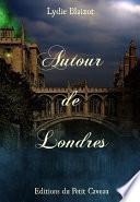 Autour de Londres