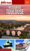 AUTOUR DE TOULOUSE 2019/2020 Petit Futé