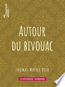 Autour du bivouac