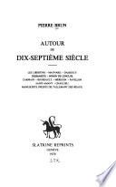 Autour du dix-septième siècle [par] Pierre Brun