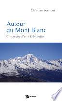 Autour du Mont Blanc