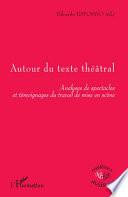 Autour du texte théâtral