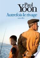 Autrefois le rivage