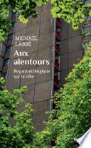 Aux alentours