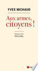 Aux armes, citoyens !