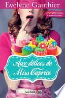 Aux délices de Miss Caprice