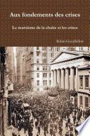 Aux fondements des crises
