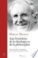Aux frontières de la théologie et de la philosophie