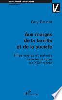 Aux marges de la famille et de la société