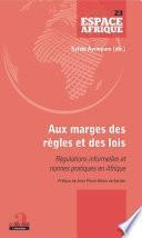 Aux marges des règles et des lois