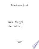 Aux marges du silence