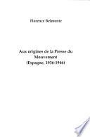 Aux origines de la presse du mouvement