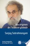 Aux origines de l’histoire globale
