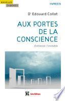 Aux portes de la conscience