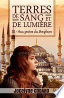 Aux portes du Bosphore