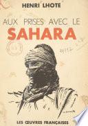 Aux prises avec le Sahara