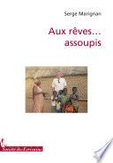 Aux rêves... assoupis