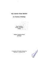 Aux sources d'une histoire