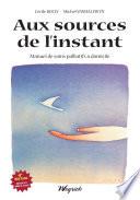 Aux sources de l'instant
