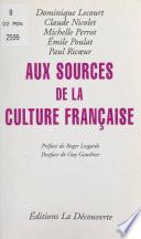 Aux sources de la culture française