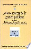 Aux sources de la gestion publique (tome II)