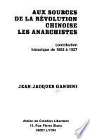 Aux sources de la révolution chinoise, les anarchistes