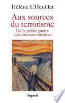 Aux sources du terrorisme