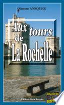 Aux tours de La Rochelle