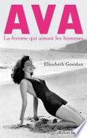 Ava, la femme qui aimait les hommes