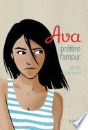 Ava préfère l'amour