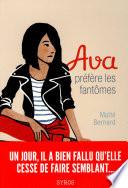 Ava préfère les fantômes