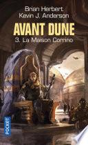 Avant Dune : tome 03 - La maison Corrino