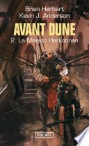 Avant Dune : tome 2 - La maison Harkonnen