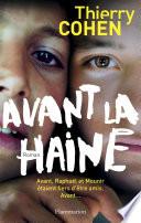 Avant la haine