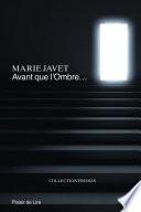 Avant que l'ombre...