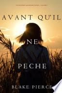 Avant qu’il ne pèche (Un mystère Mackenzie White – Volume 7)